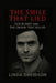 The Smile That Lied: Ted Bundy and the Charm That Killed by Linda Davidson