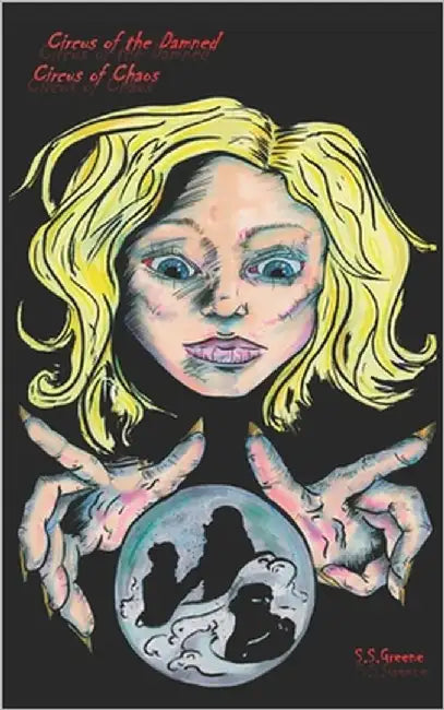 Circus of the Damned: The Circus of Chaos Book 3 by Landeros, Charles