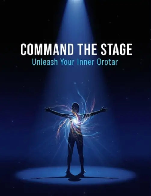 Command The Stage: Unleash Your Inner Orator by Silvestre J. Gilmete
