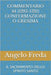 Commentario 44 (1285-1321) Confermazione O Cresima: Il Sacramento Dello Spirito Santo by Freda, Angelo