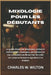 Mixologie pour les débutants: Le guide étape par étape pour préparer des cocktails classiques, perfectionner vos compétences de barman et créer vos pr by Charles W. Wilton