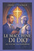 Le Macchine Di Dio: le pietre grideranno by Dino Cosenza