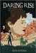 Daring Rise by Snyder, Ken