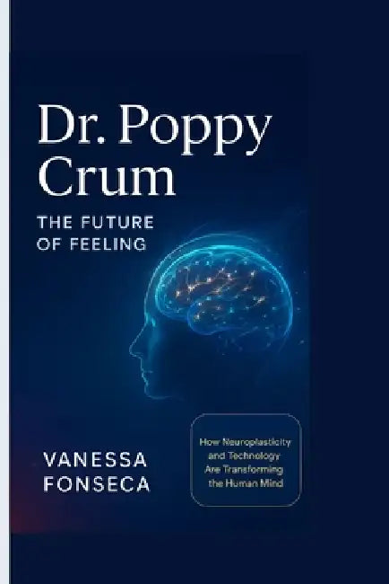 Dr. Poppy Crum: The Future of Feeling by Vanessa Fonseca