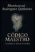 Código Maestro: Cuando el reloj te habla by Montserrat Rodríguez Quiñones