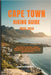 Cape Town Hiking Guide 2025-2026: Ultimate Trails, Table Mountain Adventures and Hidden Coastal Routes of South Africa by Roseline, Sam