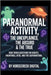 Paranormal Activity: The Unexplained, The Absurd & The True - 1,000 Trivia Questions on Ghosts, Hauntings, UFOs, and the Supernatural by Digital, Horsecreek