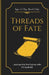 Threads Of Fate