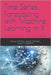 Time Series Forecasting with Machine Learning in R: From Foundation to Advanced Methods by Solomon, Joseph