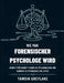 Wie man forensischer Psychologe wird: Schritt-für-Schritt-Fahrplan für Ausbildung und Karriere in Psychologie und Justiz by Tamsin Greylake