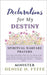 Declarations for My Destiny by Fyffe, Denise N.