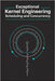 Exceptional Kernel Engineering - Scheduling and Concurrency: Threads, SMP, and Synchronization by Shor, M.