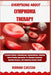 Everything about Lymphoma Therapy: Treatment Options, Chemotherapy, Immunotherapy, Radiation, Natural Healing Approaches For Managing Symptoms, Boosti by Rohan Cassin