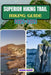 Superior Hiking Trail Guide 2025-2026 by Aiden, Asher