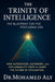 The Trinity of Intelligence - The Blueprint for the Post-GenAI Era: How Automation, Autonomy, and Explainability Unite to Shape the Future of Civiliza by Mohamed Aly