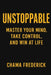 Unstoppable: Master Your Mind, Take Control, and Win at Life by Chama Frederick