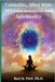Cannabis, Alter State of Consciousness and Spirituality by Puri Ph. D., Ravi K.