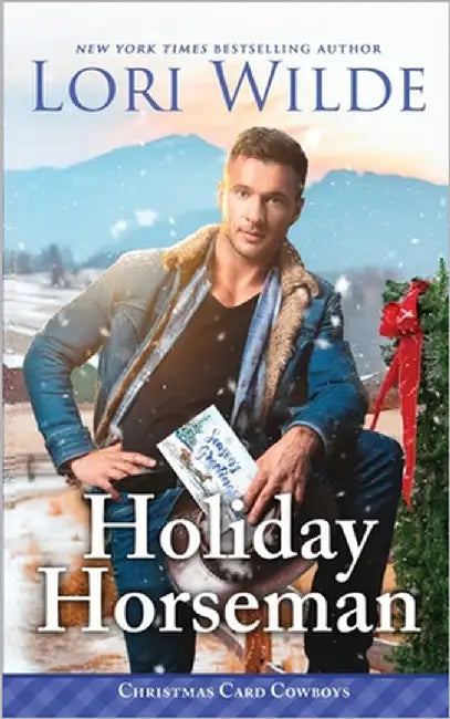 Holiday Horseman: A Heartwarming Small Town Christmas/Found Family/Cozy Fantasy Romance by Wilde, Lori