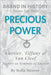 Precious Power: Cartier, Tiffany & Van Cleef: Jewelry as Symbols of Success by Mercer, Sofia