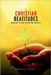 The Christian Beatitudes: Unveiling The Path To Spiritual Maturity by Peprah, Emmanuel