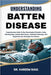 Understanding Batten Disease: Comprehensive Guide To Rare Neurological Disorders, Early Warning Signs, Genetic Risk Factors, Treatment Pathways, And S by Kareem Raul