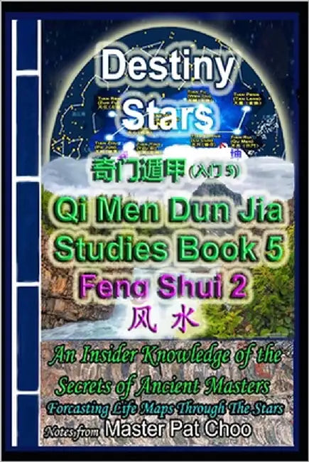 Qi Men Dun Jia Studies Book 5 Feng Shui 2 by Choo, Master Patrick