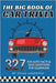 The Big Book of Car Trivia: 327 Fun Auto Facts & Quiz Questions for Gearheads by Anderson, Dylan