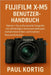 Fujifilm X-M5 Benutzerhandbuch: Meistern Sie professionelle Fotografie mit vollständigen Kameraeinstellungen, Aufnahmetechniken und kreativen Steuerel by Paul Kortig