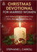 Christmas Devotional For Married Women: Daily Reflections to Strengthen Your Faith, Marriage, and Holiday Joy by Carroll, Stephanie L.