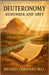 Deuteronomy: Remember and Obey by Bell, Michael Christian