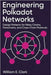 Engineering Polkadot Networks: Design Patterns for Relay Chains, Parachains, and Cross-Chain Protocols by E. Clark, William