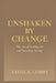 Unshaken by Change: The Art of Letting Go and Standing Strong by Tasha R. Combs