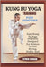 Kung Fu Yoga Training for Seniors: Easy Kung Fu Yoga Practices Designed For Seniors To Feel Strong, Stable, And Energized by Dandan, Patrick