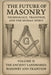 The Future of Masonry: The Ancient Landmarks: Masonry and Tradition by Fowler, F. Brad