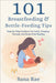 101 Breastfeeding & Bottle-Feeding Tips: Step-by-Step Guidance for Latch, Pumping, Formula, and Stress-Free Feeding by Sana Rae
