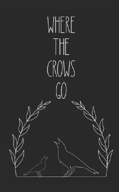 where the crows go by Odessa Grimm