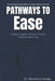 Pathways to Ease: Mastering Wayfinding in Urban Environments: Unlocking Cognitive Navigation Skills for Enhanced Urban Living by Alexandra Hensley