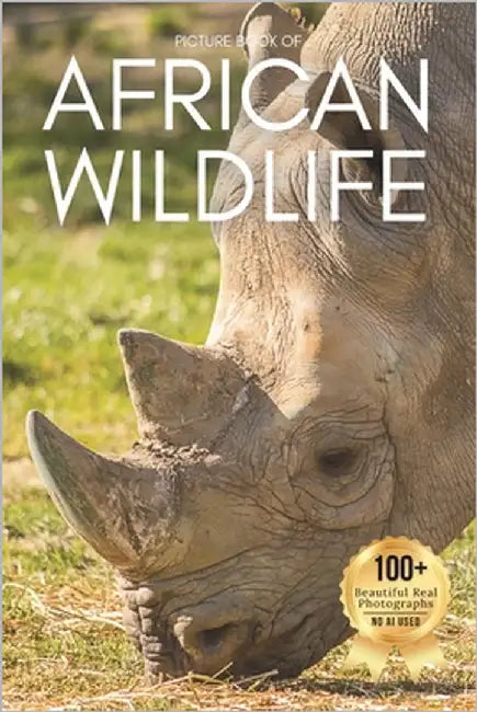 Picture Book of African Wildlife: A Gentle Collection of Real Wildlife Photography for Seniors Living with Memory Loss, Alzheimer's, or Dementia by Earthley, Owen