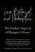 Love, Betrayal, and Redemption: The Darker Aspects of Morgan's Power by Nichole Muir