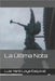 La Última Nota by L. E., L. Yarib