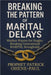 "Breaking the Pattern of Marital Delays": Warfare Prayers for Singles Breaking Generational Marital Strongholds by Ohene-Paul, Patrick