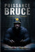 Puissance Bruce: A journey of alignment by Jeffrey Dombolo, Amandine Falaize-Dombolo