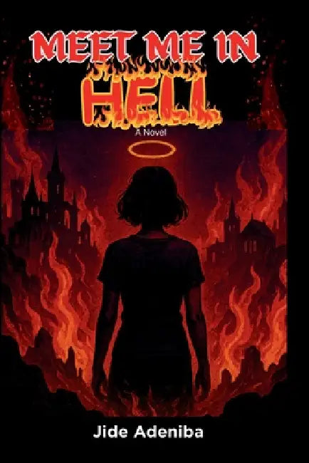 Meet Me In Hell by Jide Adeniba