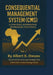 Consequential Management System (Cms): A Strategic Governance Framework for Africa by Sidney Tarrant, Enoch K. Kyerematen, Sheila Mills