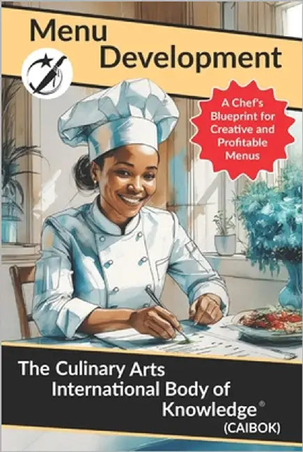Menu Development: A Chef's Blueprint for Creative and Profitable Menus by Cook, George