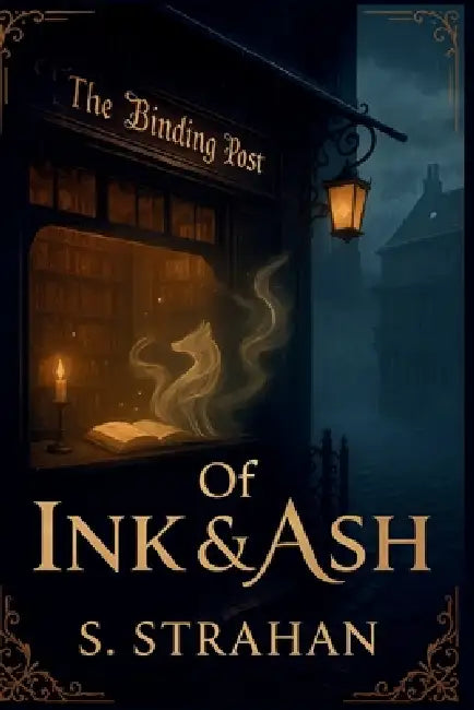 Of Ink & Ash by Somer L. Strahan