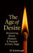 The Age Of Desire: Reclaiming Power, Pleasure & Purpose at Every Stage by Sf Kimbrough