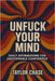 Unfuck Your Mind dayly affirmations for unstoppable confidence: Badass Affirmation book by Chase, Taylor