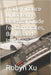 Trade Finance Unlocked: A Practical Guide for Corporates, Banks, and Investors by Xu, Robyn