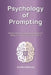 Psychology of Prompting: Unlocking AI's language for creativity, productivity and business growth by Alvin Omollo
